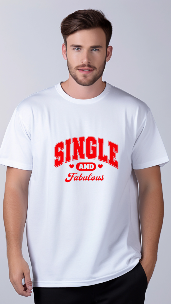 Single and Fabulous T-Shirt