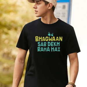 👕 New Drop: Bhagwaan Sab Dekh Raha Hai Tee 👀✨