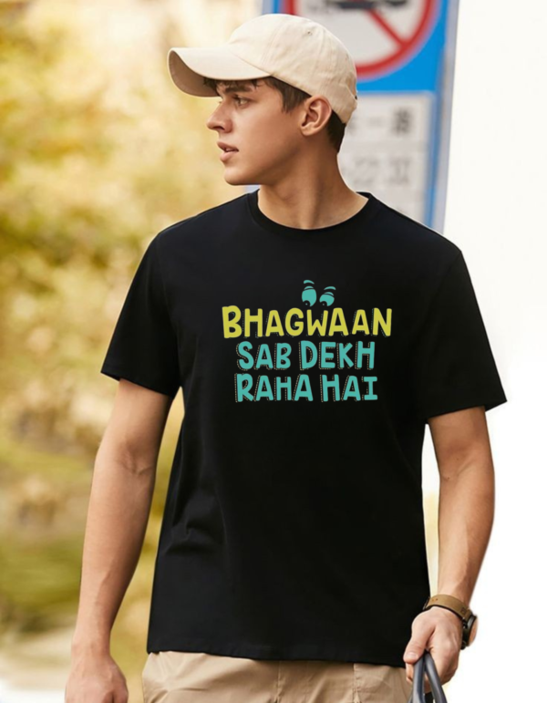 👕 New Drop: Bhagwaan Sab Dekh Raha Hai Tee 👀✨