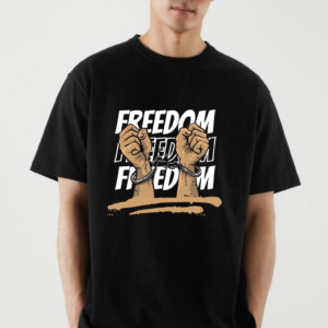 👕 New Arrival: “FREEDOM” T-Shirt ✊