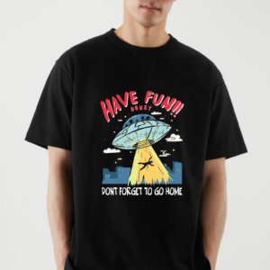 👕 New Arrival: “HAVE FUN” UFO T-Shirt 🛸