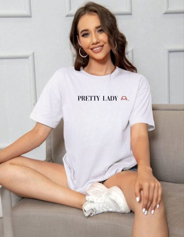 "Pretty Lady" Custom T-Shirt – Chic, Fun & Personalized