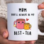 Best Tea Mom printed ceramic coffee mug with cute tea cup design