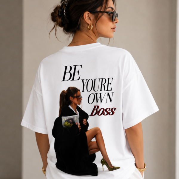 Be Your Own Boss Oversized T-Shirt for Women | Motivational Graphic Printed Cotton Tee