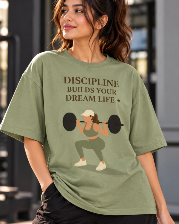 Women’s Green Gym T-Shirt – Discipline Builds Your Dream Life Fitness Printed T-Shirt