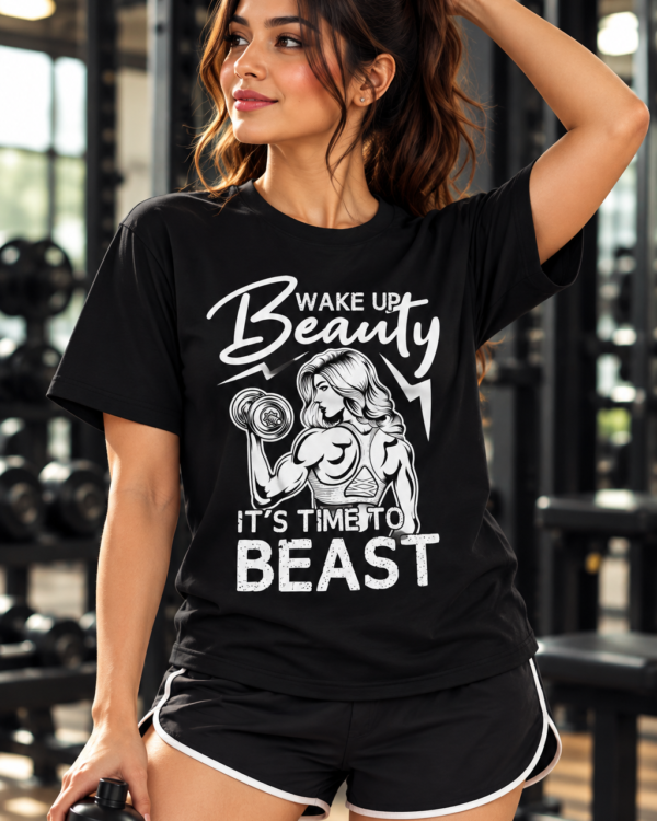 Women’s Black Gym T-Shirt – Wake Up Beauty It’s Time to Beast Fitness Printed T-Shirt