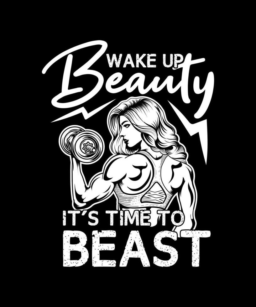 Women’s Black Gym T-Shirt – Wake Up Beauty It’s Time to Beast Fitness Printed T-Shirt