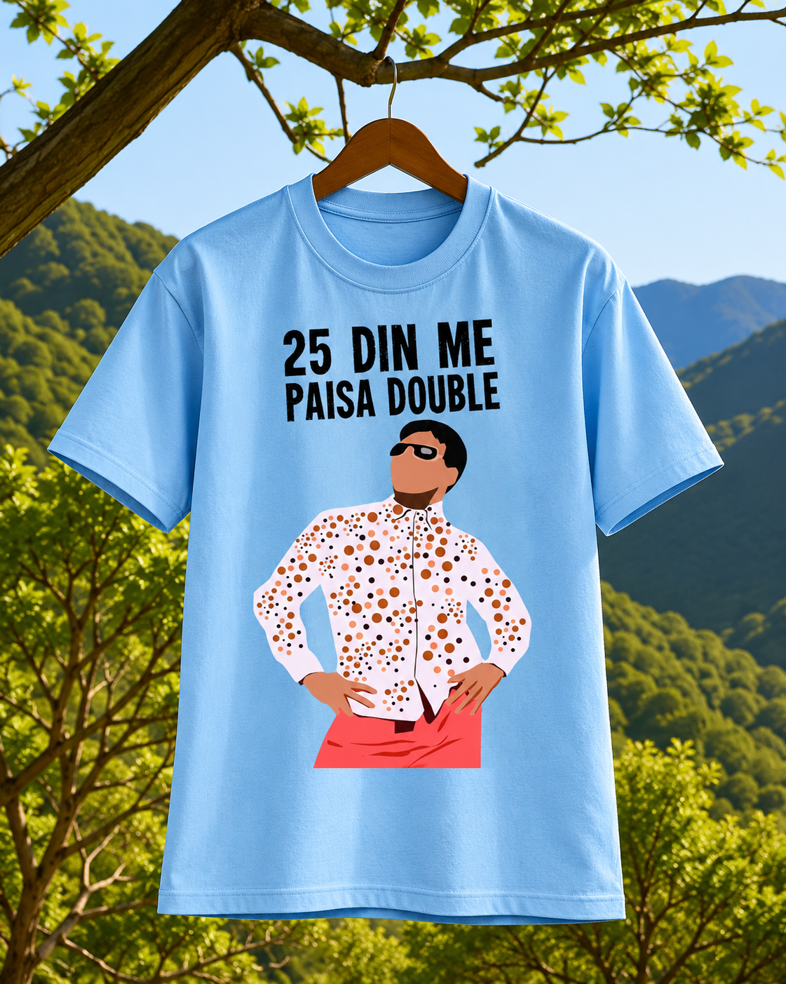 25 Din Me Paisa Double Regular Fit T-Shirt | Bollywood  Printed T-Shirt