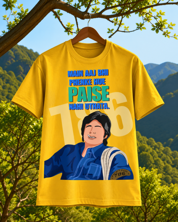 Main Aaj Bhi Paise Nahi Uthata Printed Regular Fit Bollywood T-Shirt